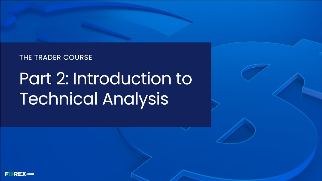 The Trader Course: Part 2 – Technical Analysis