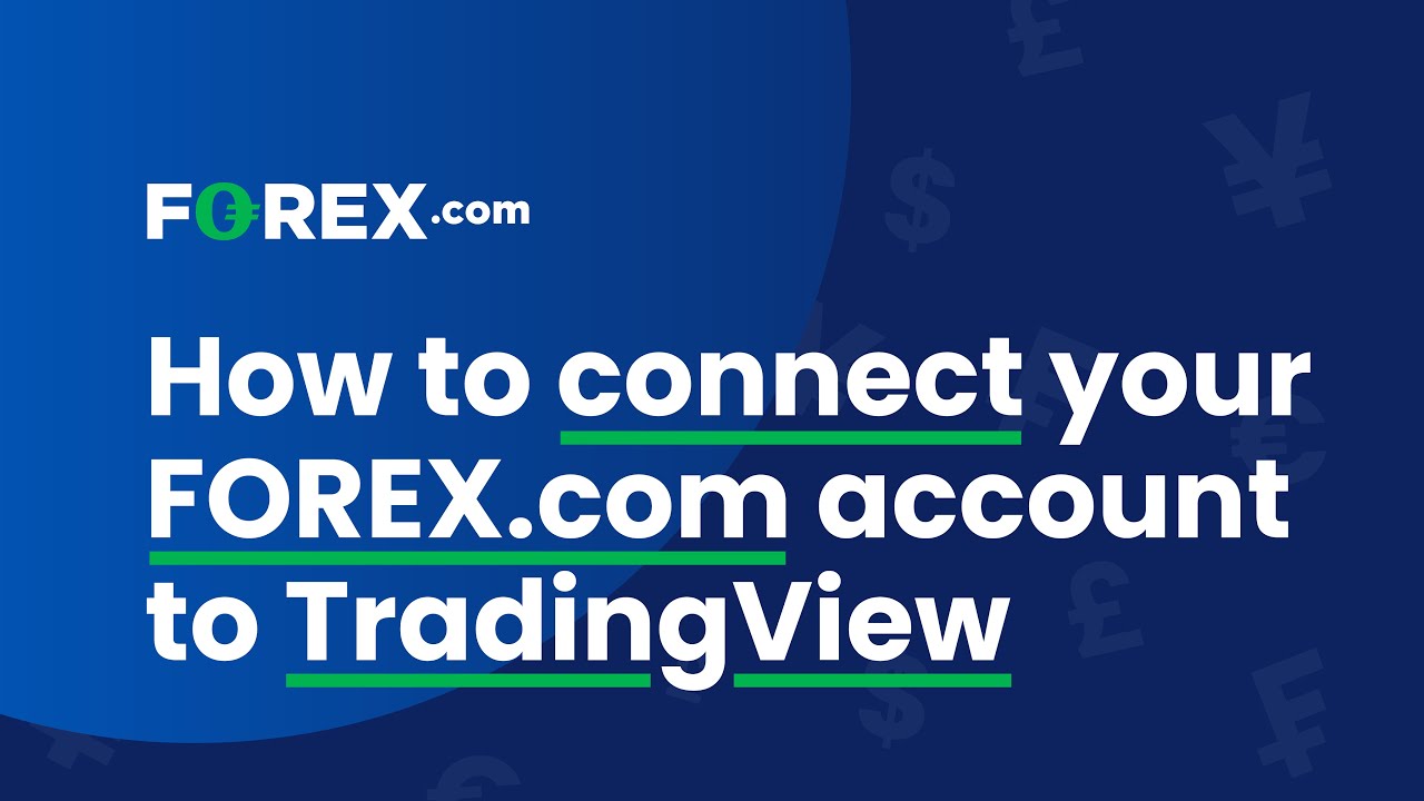 How to connect your FOREX.com account to TradingView | FOREX.com