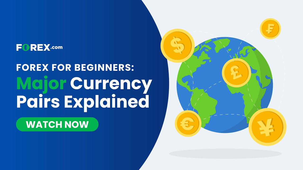 Major-Currency-Pairs-Explained-Forex-Trading-for-Beginners-FOREX.com